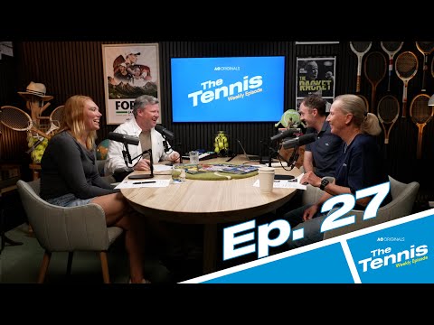 Rising Star Eala, Fonseca Fever, The Beginning Of Raducanu&#039;s Revival? | Ep. 27